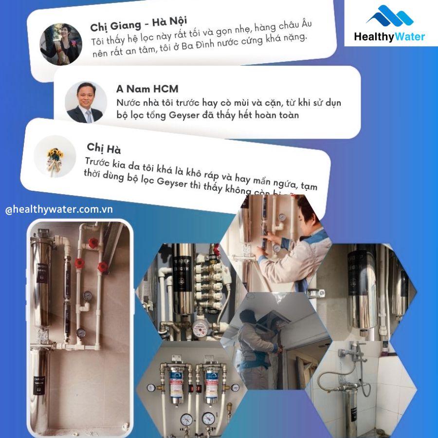 Cảm nhận của khách hàng sau khi sử dụng lọc nước tổng Geyser