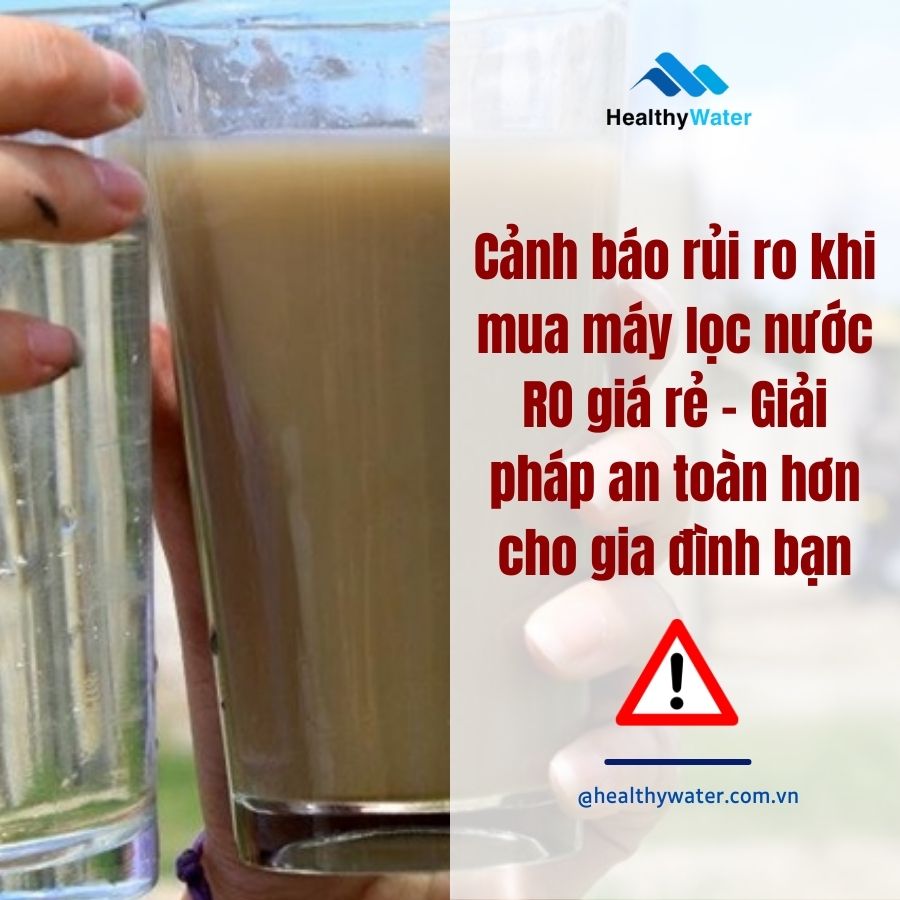 Bao Rui Cảnh báo rủi ro khi mua máy lọc nước RO giá rẻ