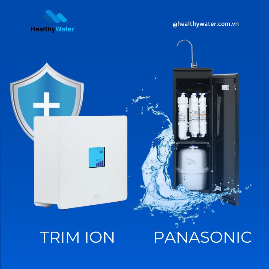 Máy lọc nước Trim lon và Panasonic