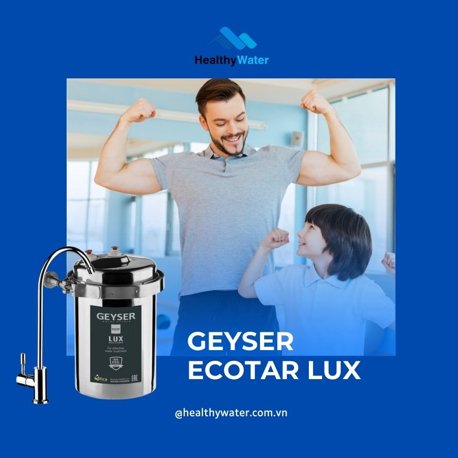 Máy lọc nước chuẩn khoáng Geyser Ecotar Lux