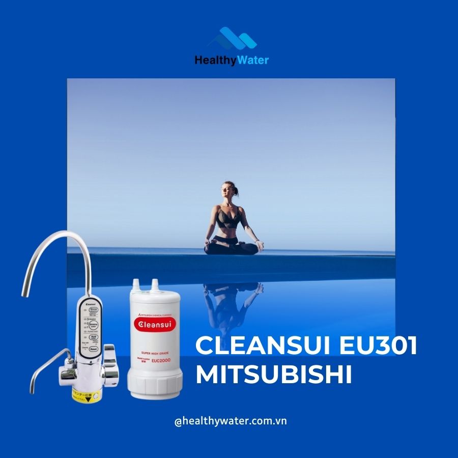 Cleansui EU301 - Lọc sạch kết hợp ion kiềm hoàn hảo