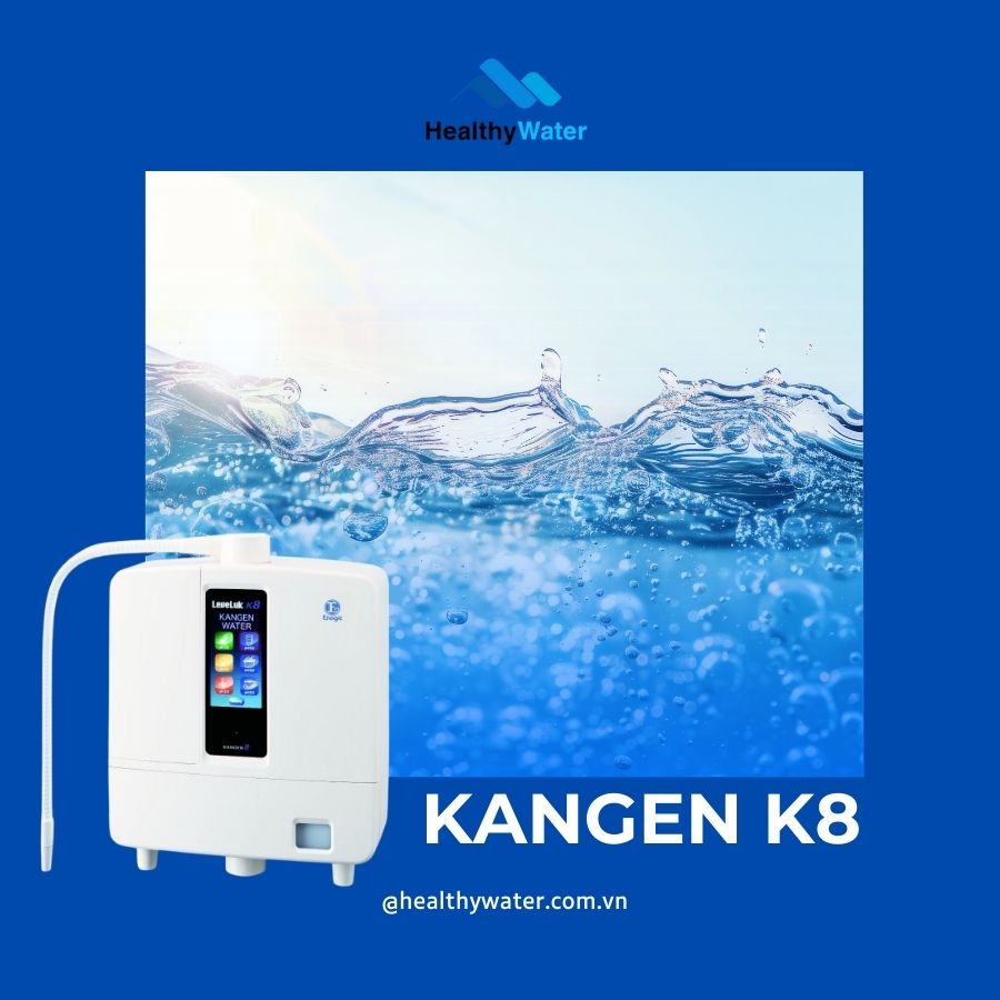 Kangen K8 là model mới nhất và cao cấp nhất trong dòng sản phẩm Kangen Leveluk.