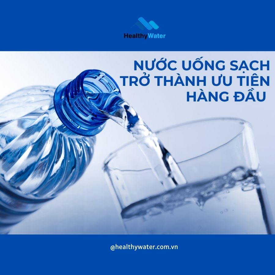 Nước uống sạch trở thành ưu tiên hàng đầu của nhiều gia đình.