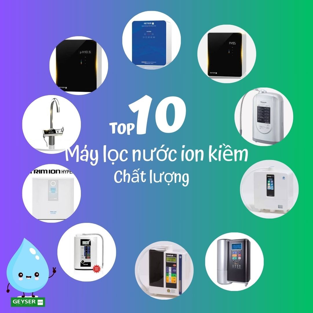 Top máy ion kiềm giá rẻ chỉ nên dùng để tham khảo; tổng chi phí cần tính thêm lõi, tiền xử lý và chăm sóc định kỳ